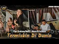 Download Lagu NEW REMIX TERBARU TERMISKIN DI DUNIA (Endang Raes) NOVA KRISTIANA - LIVE DI DESA JUKING SOPAN