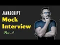 JavaScript Mock Interview Online Interview Questions and Answers