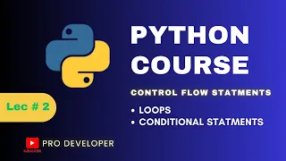 Control Flow Statements in Python If-Else Loops and More Pro Developer