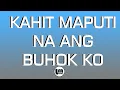 KAHIT MAPUTI NA ANG BUHOK KO By Rey Valera (Lyrics)