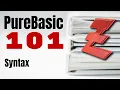 PureBasic 101 - Learn the PureBasic syntax