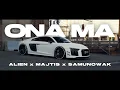 Download Lagu ALIEN X MAJTIS X SAMUNOWAK - ona ma ( BANDIT REMIX )
