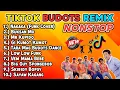 Lagu New TIKTOK VIRAL 2026 BUDOTS NONSTOP REMIX - DJ JUSTIN REMIX