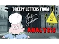 Gravity Falls Creepy Letters From Lil Gideon - Analysis