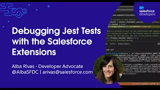 Debugging Jest Salesforce Extensions Developer Quick Takes