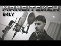 Download Lagu B4LY - MANSITEKCH (Official Music Video)