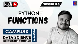 Session 6 - Functions in Python Data Science Mentorship Program DSMP 2022-23