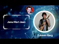 Download Lagu Janu Meri Jaan by Zubeen Garg