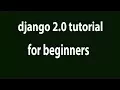 Django 2 0 Tutorial 2 Creating First Django Application