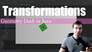 Transformations Coding Geometry Dash in Java