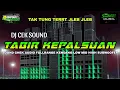 Download Lagu TABIR KEPALSUAN CEK SOUND DJ