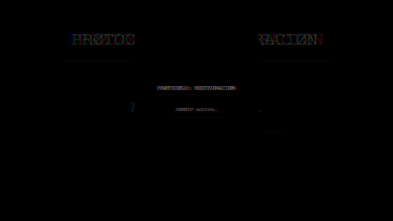 PRØTOCØLO: RESTΛURACIØN