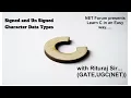 Basic Data Types Lecture 5 Signed and Unsigned character data types