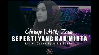 Download Seperti Yang Kau Minta - Mitty zasia || LIRIK MP3