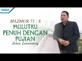 Download Lagu Johan Lumoindong - Mulutku Penuh Dengan Pujian