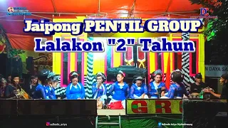 Download Jaipong PENTIL GROUP - LALAKON 2 TAHUN MP3