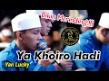 Lagu Ya Khoiro Hadi (يَا خَيْرَ هَادِى) - Teks Arab \u0026 Latin || Yan Lucky - Az Zahir