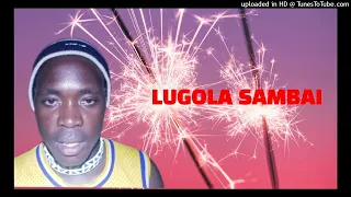 LUGOLA SAMBAI UJUMBE WA JILANGI 