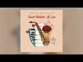 Download Lagu Grand Master K - Sweet Melodies of Love (Official Audio)