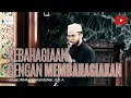 Download Lagu Kebahagiaan dengan Membahagiakan - Ustadz Abdurrahman Zahier, BBA