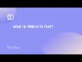what is 168cm in feet