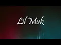 Lil Muk - Best For You (Lyrics)