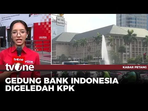 KPK Geledah Gedung Bank Indonesia Terkait Kasus Dugaan Korupsi CSR di BI & OJK