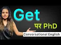 Different ways to use the word GET in English Part - 1 Spoken English Course