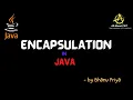 Encapsulation in Java lec 52 Java Tutorial BhanuPriya