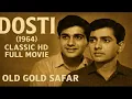 Lagu 🎥 Movie Title: Dosti (1964) – Full HD Hindi Classic | Rajshri Productions | Public Domain Film