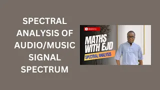 25 Spectral Analysis of Music Signal Spectrum