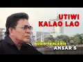 Download Lagu Lagu Bugis Paling Dicari   UTIWI KALAO LAO  -  Ansar S  GUMBANG SWARATA 