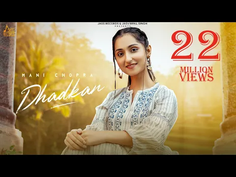 Download MP3 Dhadkan (Official Video) Mani Chopra | Paras Chopra | Punjabi Songs 2022 | Jass Records