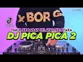 Download Lagu DJ PICA PICA 2 - TIMUR KE BARAT SELATAN KE UTARA REMIX FULL BASS VIRAL TIKTOK TERBARU 2025