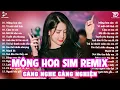 Download Lagu Mộng Hoa Sim Remix ♫ BXH Nhạc Trẻ EDM Hot Trend TRIỆU VIEW - Top 20 Bản EDM TikTok Gây Nghiện