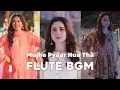 Download Lagu Mujhe Pyaar Hua Tha Flute BGM Female Version Sad Bgm Kahani Suno Pakistani Drama Bgm Full Music