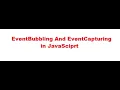 Event Bubbling and Event Capturing in JavaScript