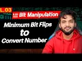 L3 Minimum Bit Flips to Convert Number Bit Manipulation