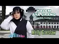 MELLY GOESLAW - KALEM AYA URANG [POP SUNDA]