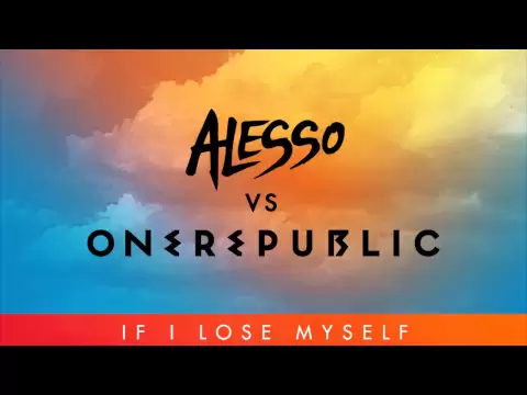 Download MP3 Alesso vs OneRepublic - If I Lose Myself (Alesso Remix)