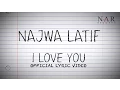 Download Lagu Najwa Latif - I Love You (Official Lyric Video)
