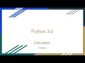 Python Tutorial Episode One creating a calculator using functions with Python 3 0