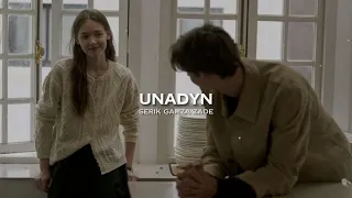 Unadyn Serik Gamza Zade Speed Up 