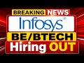 Infosys Finally Hiring Infosys Hiring Batch