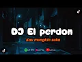 Download Lagu DJ EL PERDON X KAU MUNGKIN SUKA STYLE @SahrulCkn MENGAKANE TIKTOK