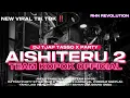 DJ AISHITERU 2‼️STYLE TJAP TASSO MIDDLE NGEPLAK VIRAL || REMIXER BY • RHN REVOLUTION
