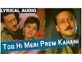 Download Lagu Too Hi Meri Prem Kahani Full Song With Lyrics | Pathar Ke Insan | Vinod Khanna, Sridevi