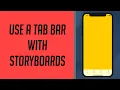 How to use a Tab Bar Controller with Storyboards