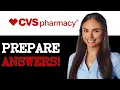 CVS Pharmacy Interview Questions With Answer Examples 2025