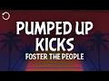 Download Lagu Foster the People - Pumped Up Kicks (Lyrics)